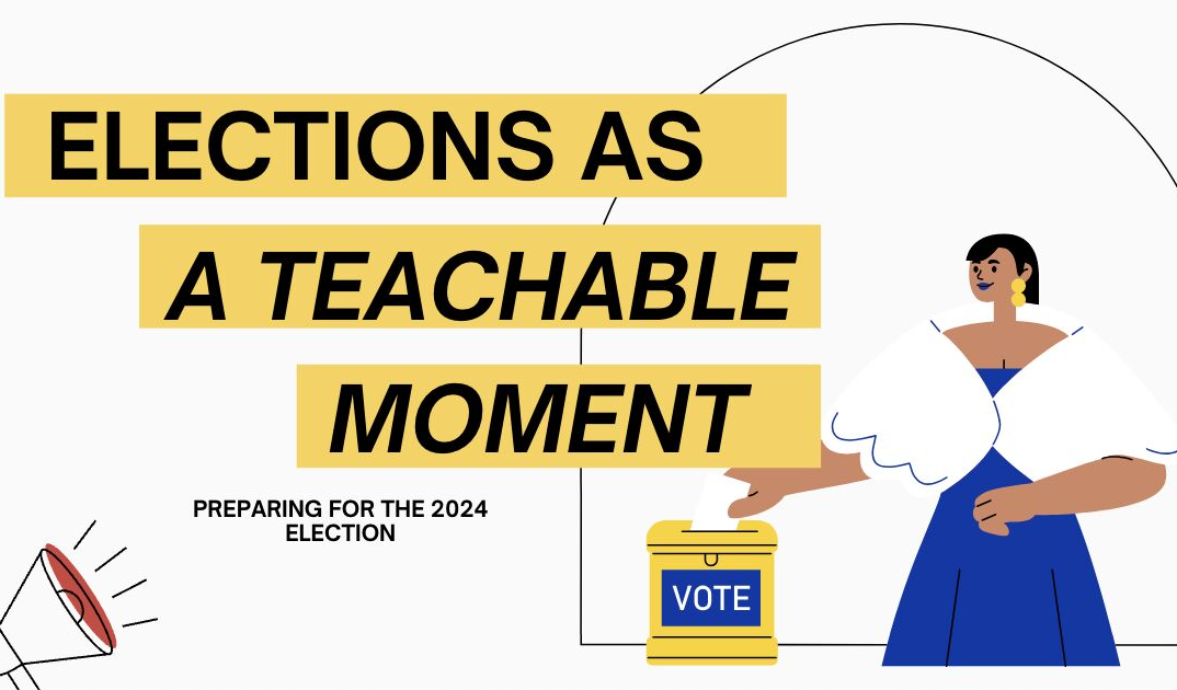 Elections as a Teachable Moment